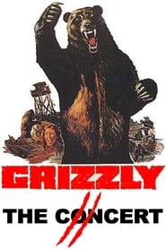 Grizzly II: The Concert постер