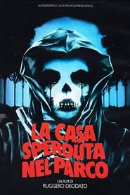 La casa sperduta nel parco (1980)