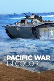 The Pacific War in Color постер