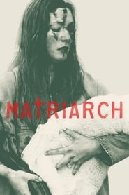 Matriarch постер