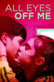 Poster van All Eyes Off Me