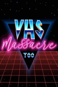 Poster VHS Massacre Too