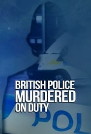 British Police Murdered on Duty постер