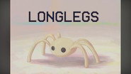 Longlegs Care Guide