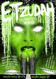 Poster ETzudah: As Abduzidas do Sexo 2012