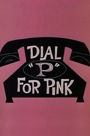 Poster Dial 'P' for Pink 1965 Poster Dial 'P' for Pink 1965