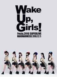 Wake Up, Girls! Festa. 2016 Super Live streaming