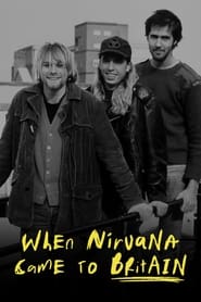 Poster for When Nirvana Came To Britain