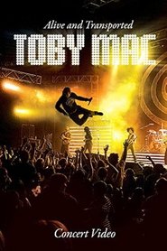 Poster Tobymac Alive and Transported 2014