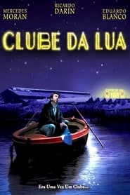 Clube da Lua (2004)