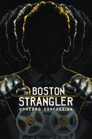 The Boston Strangler: Unheard Confession