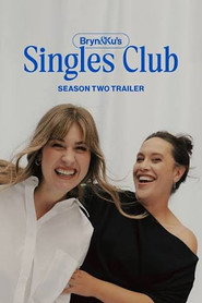 Bryn & Ku&rsquo;s Singles Club (2025)