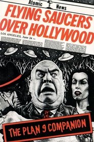 Flying Saucers Over Hollywood: The ‘Plan 9’ Companion (1992)