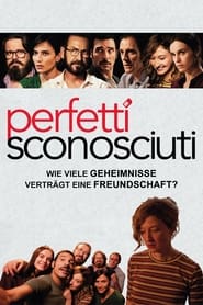 Poster Perfetti Sconosciuti – Wie viele Geheimnisse verträgt eine Freundschaft?