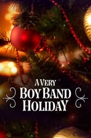 Film A Very Boy Band Holiday streaming