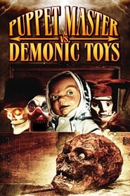Puppet Master vs Demonic Toys 2004 Fergees Unbeheinde tagong