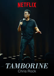 Chris Rock: Tamborine (2018) Chris Rock: Tamborine (2018)