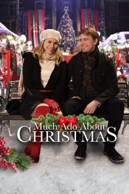 Voir Much Ado About Christmas en streaming