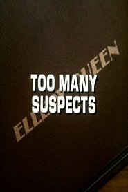 Full Cast of Ellery Queen: Too Many Suspects