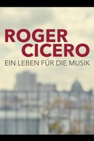 Poster Roger Cicero - Ein Leben für die Musik