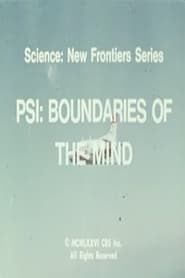 PSI: Boundaries of the Mind