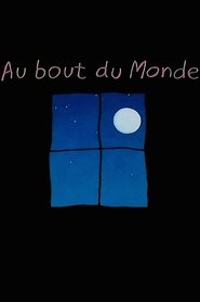 Au bout du monde (1999) Oglądaj Online Zalukaj