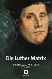 Poster Die Luther Matrix 2017