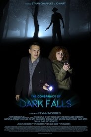 The Conspiracy of Dark Falls (2020) The Conspiracy of Dark Falls (2020)