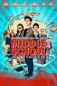 Middle School: The Worst Years of My Life постер