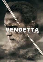 Vendetta - Alles was ihm blieb war Rache 2017 Stream German HD