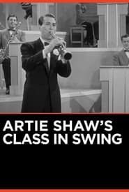 Artie Shaw's Class in Swing постер