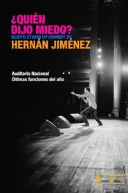 Poster Hernán Jiménez: ¿Quién dijo miedo?