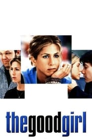 The Good Girl (2002) HD