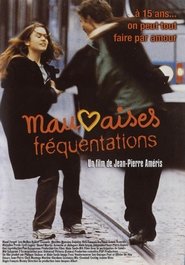 Mauvaises fréquentations (1999)