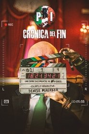 PRI: Crónica del Fin (2025)