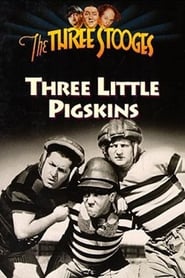 Three Little Pigskins streaming