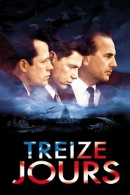 Regarder Treize jours en streaming – FILMVF