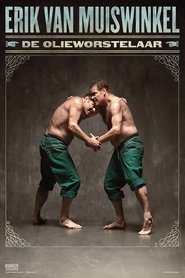 Poster Erik van Muiswinkel: De Olieworstelaar 2017