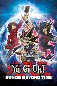 Yu-Gi-Oh!: Bonds Beyond Time постер