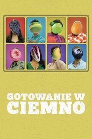 Gotowanie w ciemno