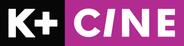 K+ CINE