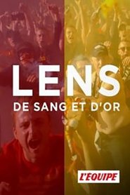 Lens, de sang et d'or (2020)