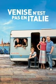 Film Venise n'est pas en Italie streaming