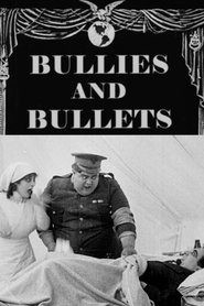 Poster Bullies and Bullets 1917