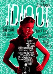 Poster The Idiot 2011