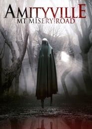 Amityville: Mt. Misery Rd. постер