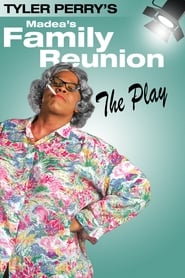 Tyler Perry's Madea's Family Reunion - The Play poszter