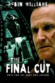 The Final Cut – Dein Tod ist erst der Anfang (2004)