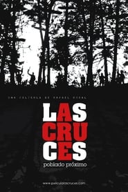 Poster Las Cruces, poblado próximo 2006