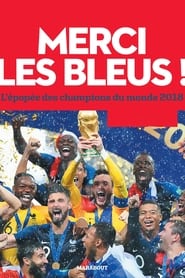 Merci Les Bleus Edition Spéciale Du 15 Juillet 2018